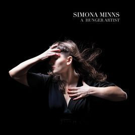 Simona Minns releases debut album “A Hunger Artist”